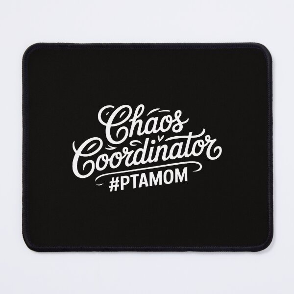 Item preview, PTA Mom Chaos Coordinator School Kids Parents designed and sold by ForestMmost.