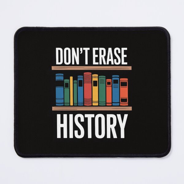 Item preview, Don't Erase History Book Worm Book Lover Quote designed and sold by ForestMmost.
