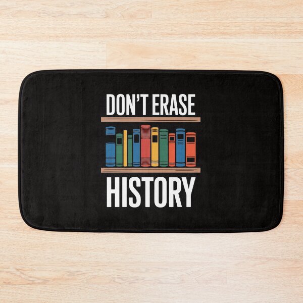 Item preview, Don't Erase History Book Worm Book Lover Quote designed and sold by ForestMmost.
