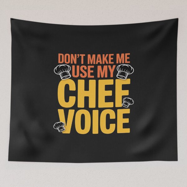 Item preview, Don't Make Me Use My Chef Voice Funny Cooking Cook designed and sold by LegendsArt75.