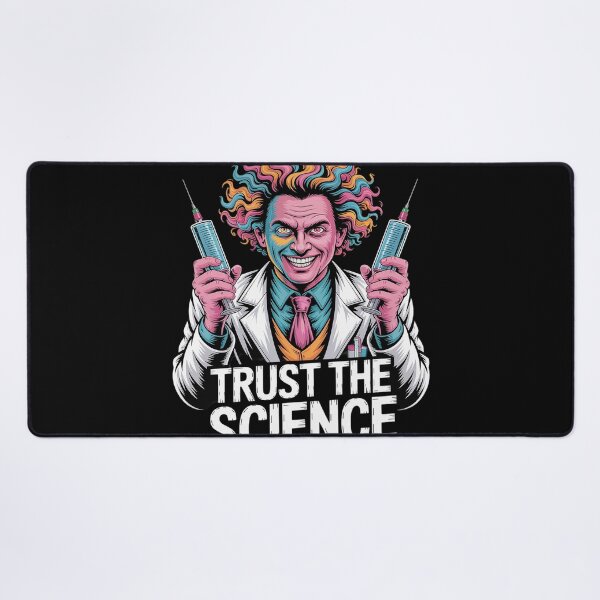 Item preview, Trust The Science I Dare You designed and sold by FluoroWave.