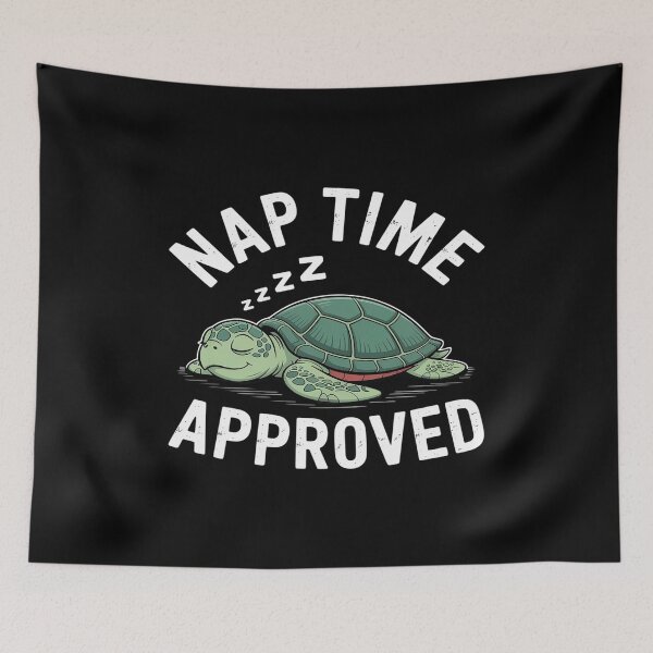 Item preview, Turtles NAP TIME APPROVED Funny Tortoise Lovers designed and sold by Voidbinder.
