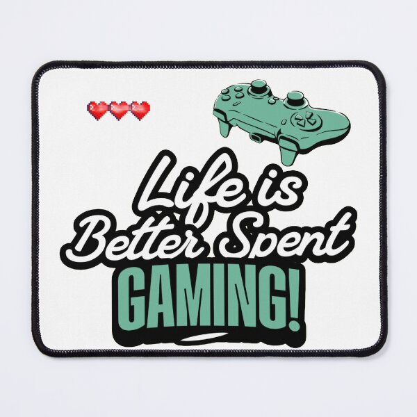 Item preview, Life Is Better Spent Gaming | For Gamers designed and sold by ArtzyAyb.