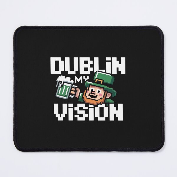 Item preview, Dublin My Vision Funny Irish St Patricks Day Beer Drinking designed and sold by GaryBellcvbnb.