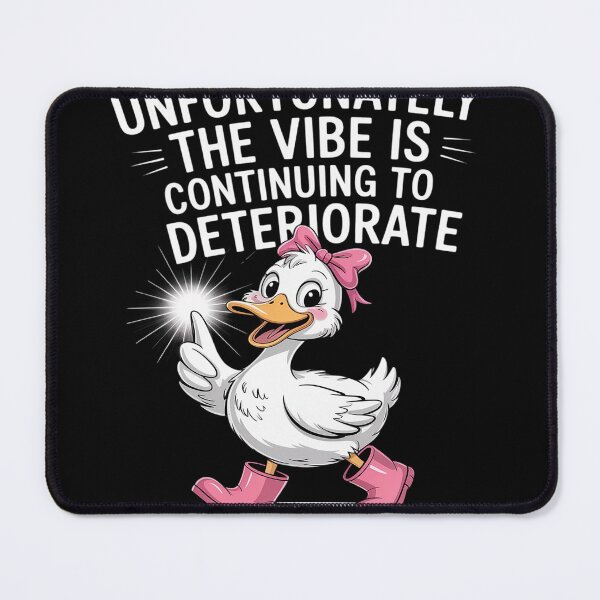 Item preview, Unfortunately The Is Continuing To Deteriorate Goose designed and sold by Voidbinder.