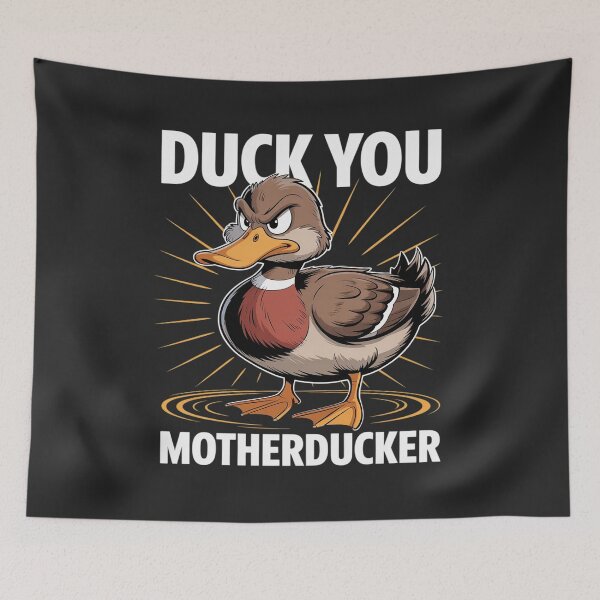 Item preview, DUCK YOU - MOTHERDUCKER designed and sold by GaryBellcvbnb.