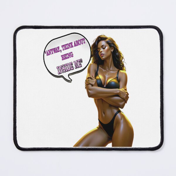 Item preview, Anyway,, Think About Being Inside Me designed and sold by Huskyyy Designs.