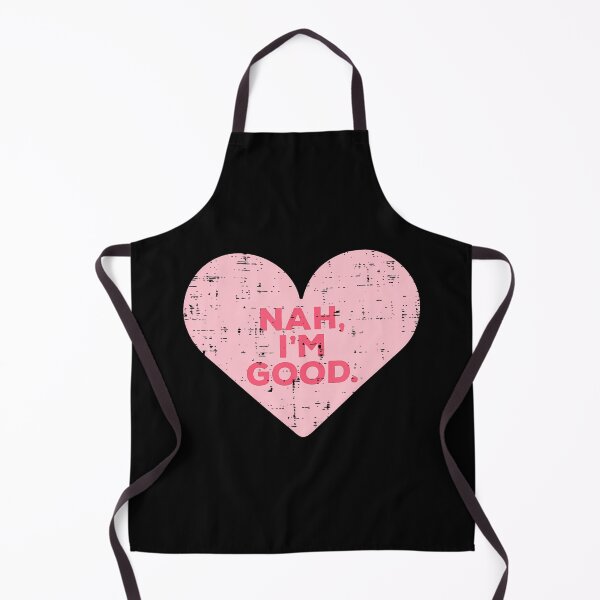 Item preview, Nah I’m Good Anti-Valentine Heart designed and sold by leejoyyzberx.