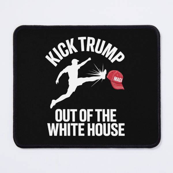 Item preview, Kick Trump Out of the White House Protest Slogan designed and sold by Souck12.