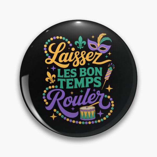 Item preview, Laissez Les Bon Temps Rouler Mardi Gras designed and sold by JonathalIngham.