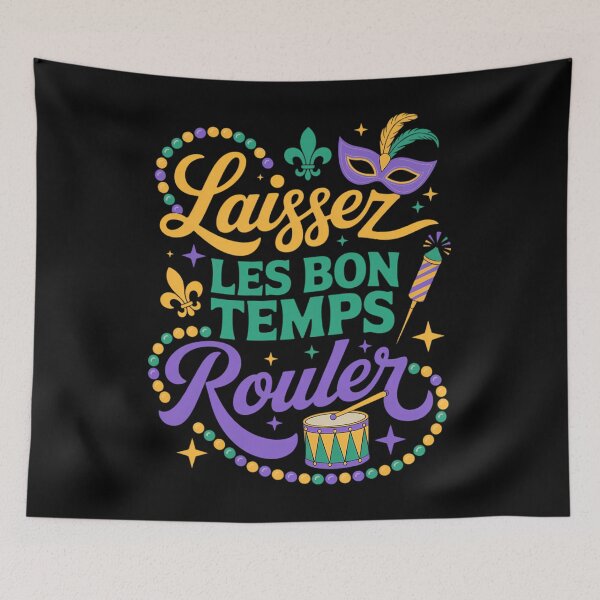 Item preview, Laissez Les Bon Temps Rouler Mardi Gras designed and sold by JonathalIngham.