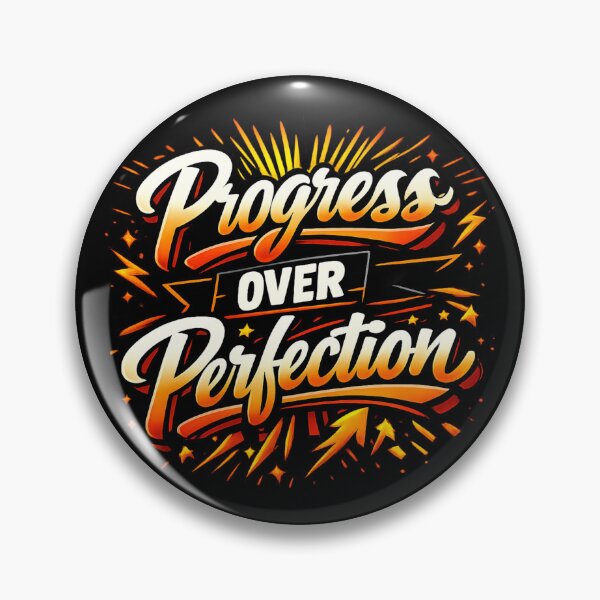 Item preview, “Progress Over Perfection” designed and sold by Napini.