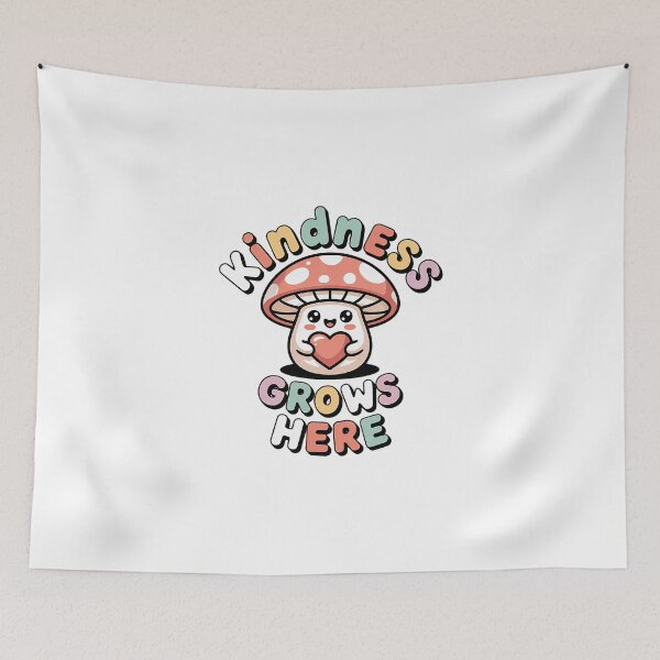 Item preview, Kindness Grows here | cute mushroom | designed and sold by Classy-Artist.