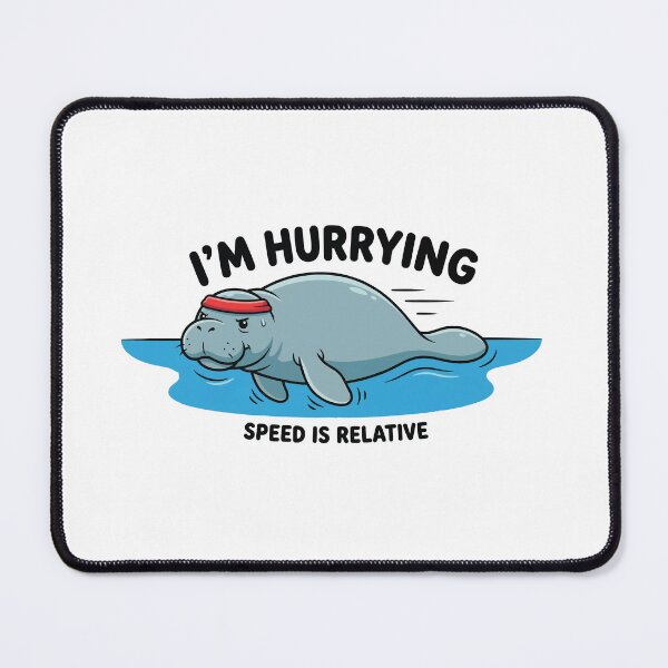 Item preview, I Am Hurrying Manatee - Funny Slow Animal Running Meme designed and sold by Petzzz.