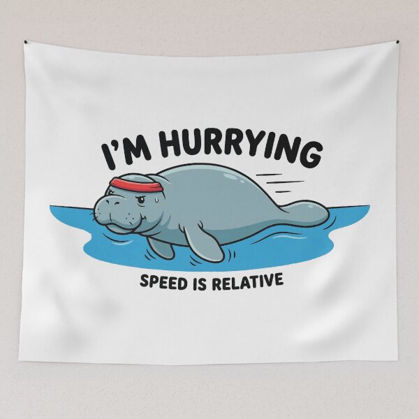 Item preview, I Am Hurrying Manatee - Funny Slow Animal Running Meme designed and sold by Petzzz.