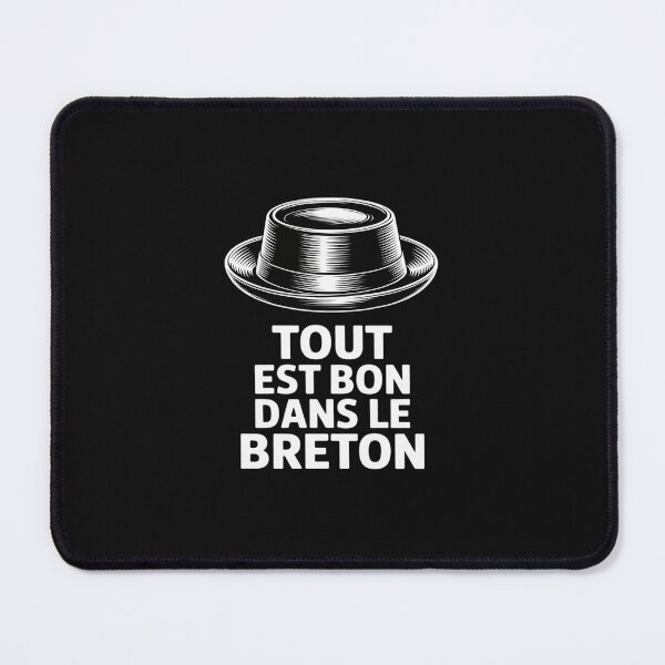 Item preview, Everything Is Good In Breton Humor Bretagne Breizh designed and sold by TAYLOROUSDALE.