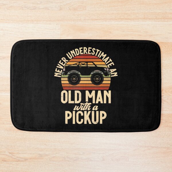 Item preview, Never Underestimate An Old Man With A Pickup Truck designed and sold by malhanasbih.