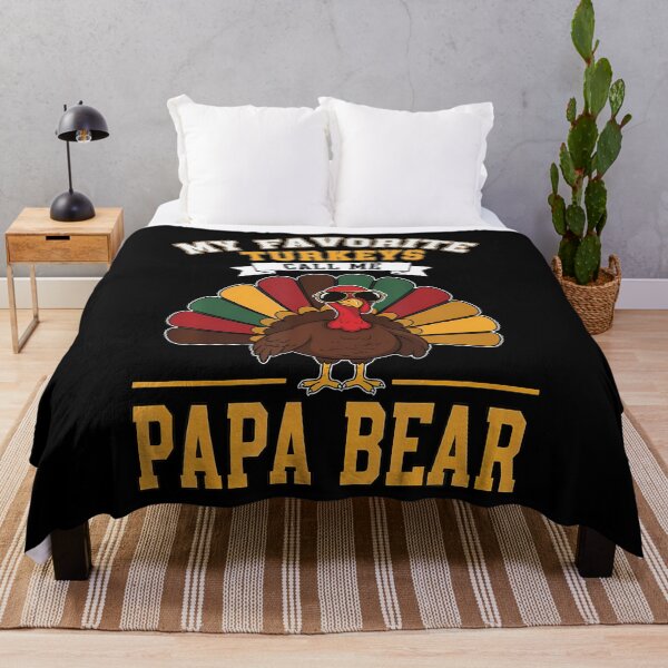 Item preview, My Favorite Turkeys Call Me Papa Bear designed and sold by malhanasbih.