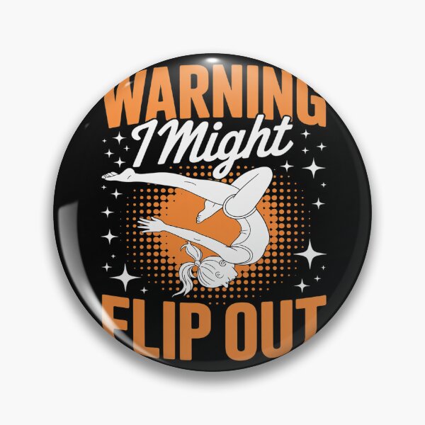 Item preview, Warning I Might Flip Out Gymnast Girl Tumbling Gymnastics designed and sold by Shannon Bosley.