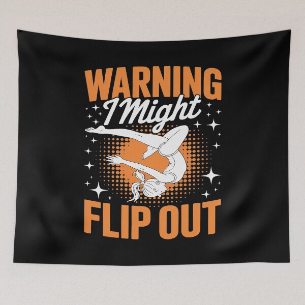 Item preview, Warning I Might Flip Out Gymnast Girl Tumbling Gymnastics designed and sold by Shannon Bosley.