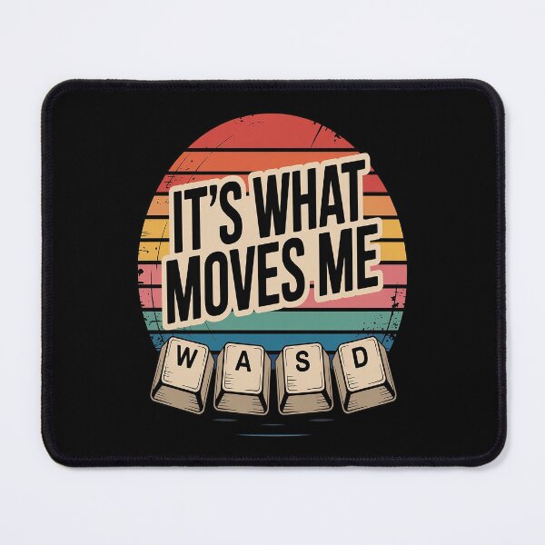 Item preview, WASD It’s What Moves Me Funny Pc Gamer Computer Nerd designed and sold by Shannon Bosley.