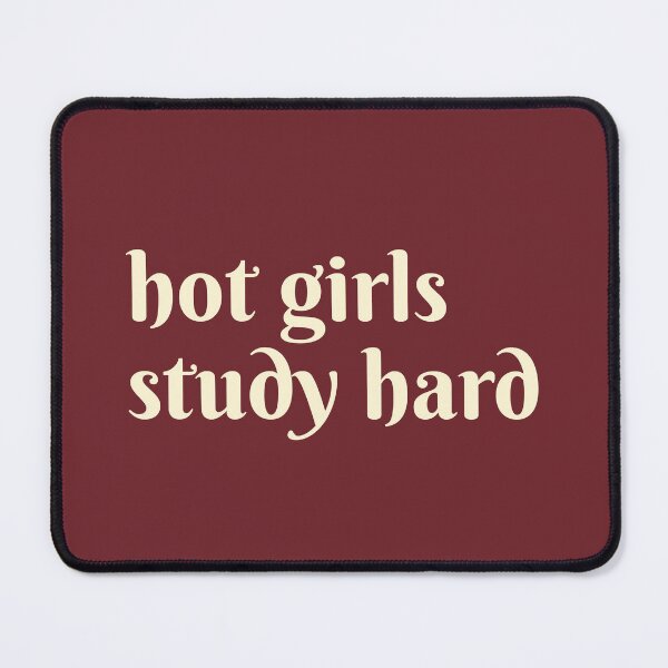 Item preview, Hot Girls Study Hard designed and sold by DemureArtsy.
