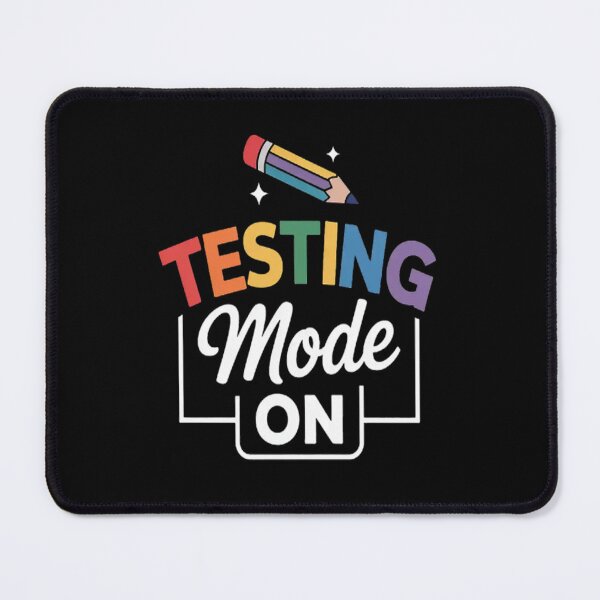 Item preview, Testing Mode on Testing Day Motivational Teacher designed and sold by gandebro.