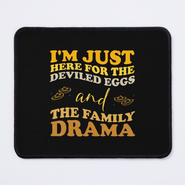 Item preview, I'M Just Here For The Deviled Eggsa And Family Drama Groovy designed and sold by malhanasbih.