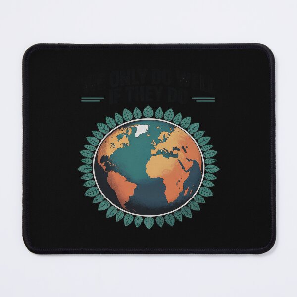 Item preview, We only do well if they do eco awareness designed and sold by Shannon Bosley.