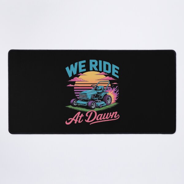 Item preview, We Ride At Dawn Funny Lawn Mower 80s designed and sold by Shannon Bosley.