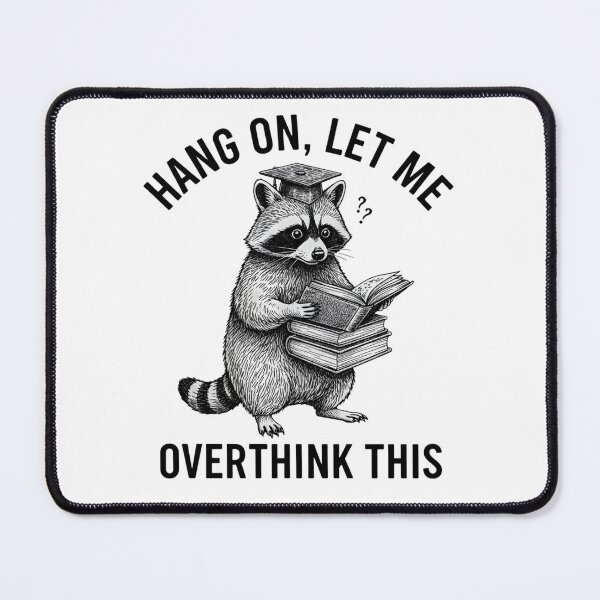 Item preview, Hang On Let Me Overthink This T-shirt, Sarcastic Raccoon Meme Gift  designed and sold by THREE LITTLE BEANS.