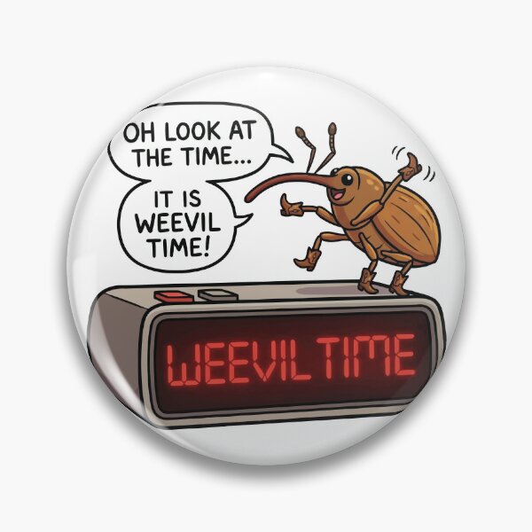 Item preview, It Is Time Weevil Meme - Funny Snoots and Boots Insect designed and sold by Petzzz.