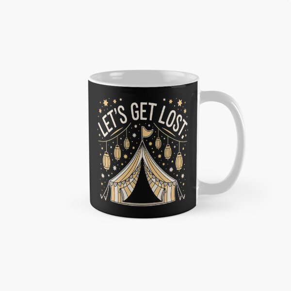 Item preview, Lets Get Lost Adventures Await Camping Dreams designed and sold by mandiana.