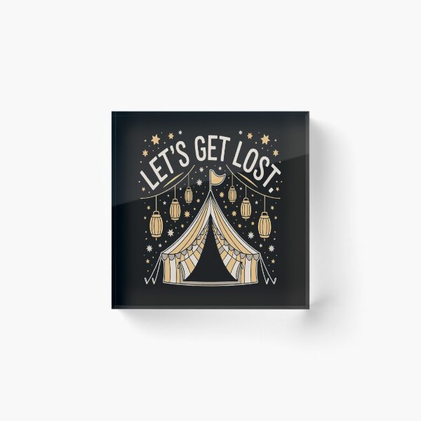 Item preview, Lets Get Lost Adventures Await Camping Dreams designed and sold by mandiana.