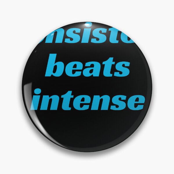 Item preview, Consistent beats intense designed and sold by MariusDesign210.