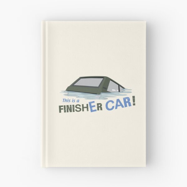 Item preview, This is a Finisher car | Funny quote designed and sold by MamSelle.