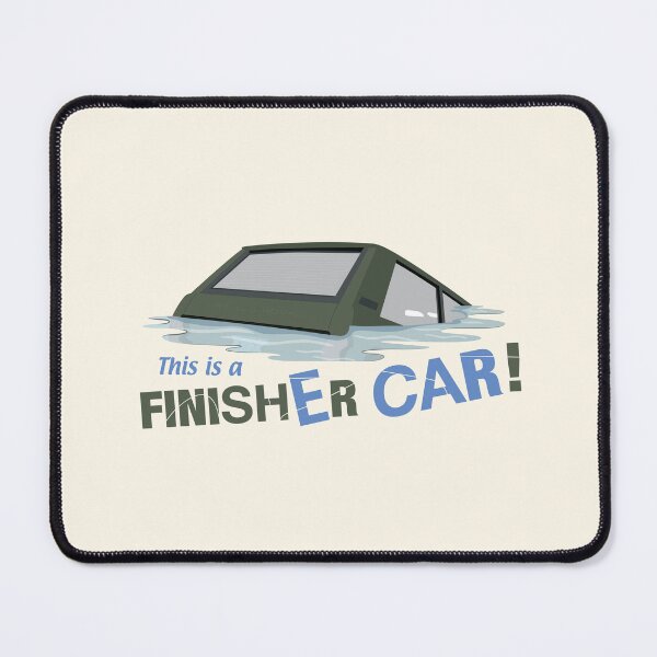 Item preview, This is a Finisher car | Funny quote designed and sold by MamSelle.