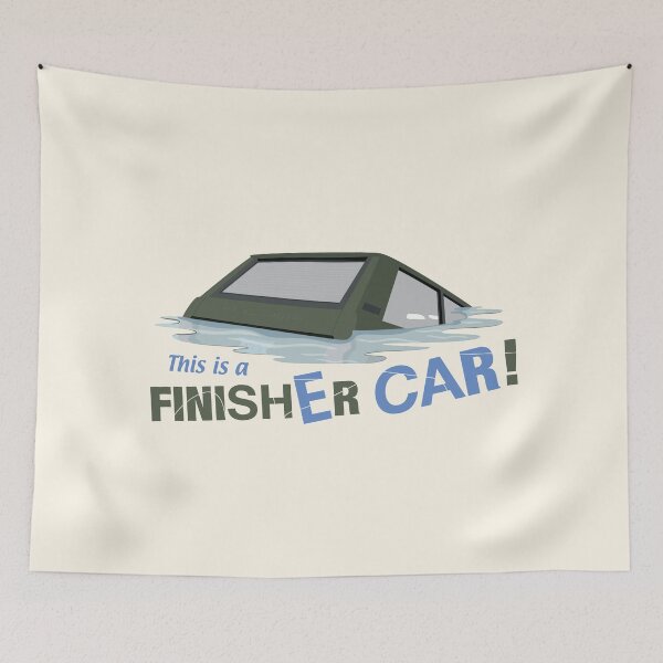 Item preview, This is a Finisher car | Funny quote designed and sold by MamSelle.