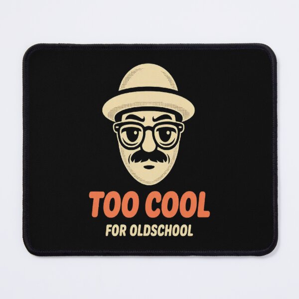 Item preview, Too Cool For Oldschool Grandpa designed and sold by gandebro.