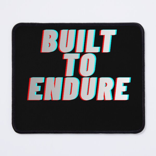 Item preview, Built to endure designed and sold by MariusDesign210.