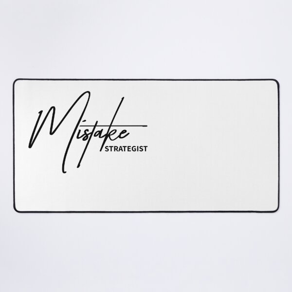 Item preview, Mistake Strategist Sarcastic Professional Identity Qu designed and sold by ReggieDior.