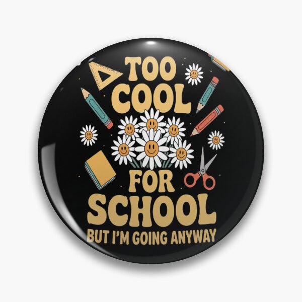 Item preview, TOO COOL FOR SCHOOL (BUT I'M GOING ANYWAY) designed and sold by gandebro.