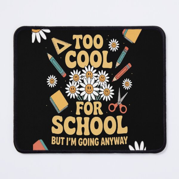 Item preview, TOO COOL FOR SCHOOL (BUT I'M GOING ANYWAY) designed and sold by gandebro.