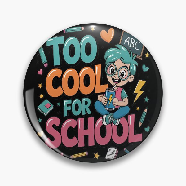 Item preview, Too Cool for School Back to School designed and sold by gandebro.