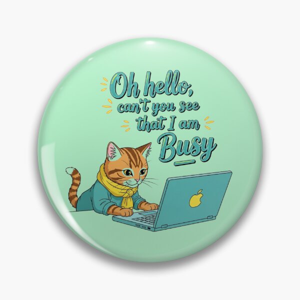 Item preview, Oh Hello I Am Busy Cat | Funny WFH Introvert Humor Design designed and sold by LoveDesignMania.