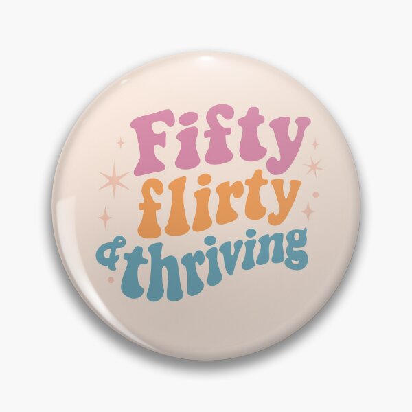 Item preview, Fifty flirty thriving designed and sold by MamSelle.