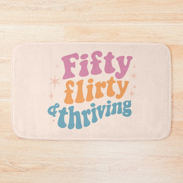 Item preview, Fifty flirty thriving designed and sold by MamSelle.