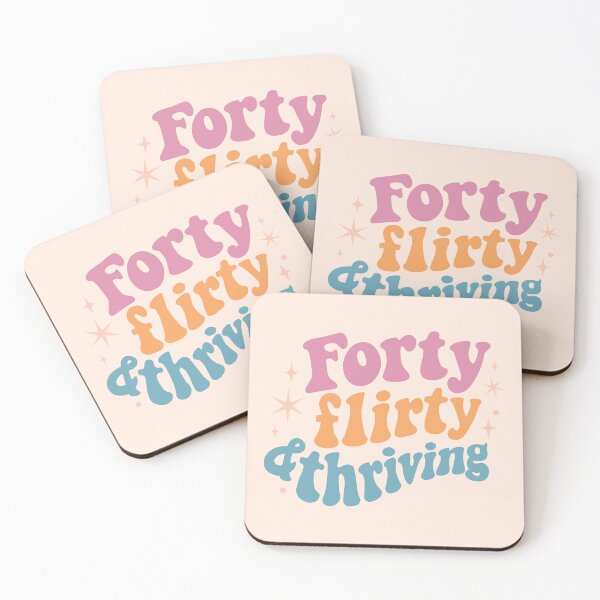 Item preview, Forty flirty thriving designed and sold by MamSelle.