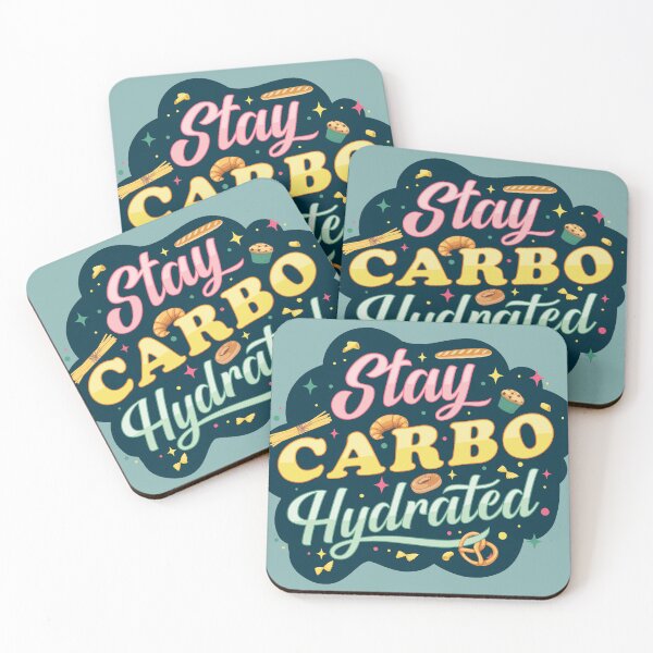 Item preview, Stay Carbo-Hydrated – Funny Foodie Quote designed and sold by MamSelle.