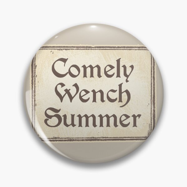 Item preview, Comely Wench Summer | Hot girl summer, but Renaissance designed and sold by MamSelle.